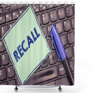 Personality  Writing Note Showing Recall. Business Photo Showcasing Bring Fact Event Or Situation Back Into Ones Mind Remember Something Shower Curtains