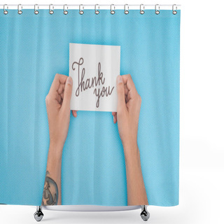Personality  Cropped Person Holding Paper With Thank You Lettering Isolated On Blue Background Shower Curtains