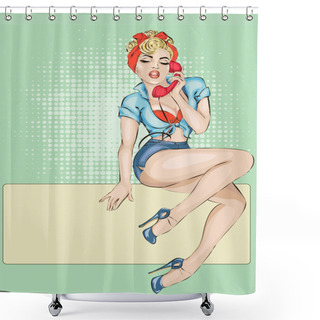 Personality  Sexy Pin-up Woman With Phone Answer The Call Shower Curtains