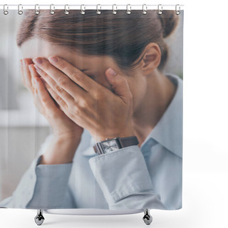 Personality  Close-up Shot Of Stressed Adult Businesswoman Covering Face With Hands Shower Curtains