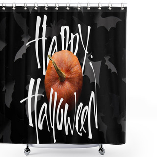 Personality  Top View Of Pumpkin And Paper Bats On Black Background With Happy Halloween Illustration, Halloween Decoration Shower Curtains
