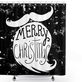 Personality  Grunge Christmas Card With A Beard Of Santa Claus Shower Curtains