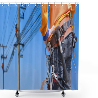 Personality  Rear View Of Electrician With Safety Belt And Work Tools Is Preparing To Work On High Altitude With Blurred Background Of Electrical Workers Team Are Working On Power Poles Against Blue Sky Shower Curtains