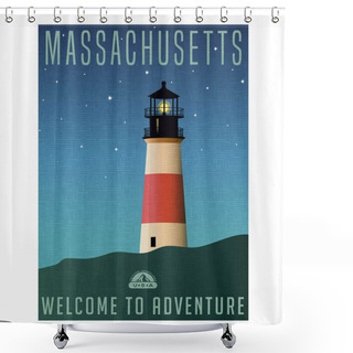 Personality  Massachusetts, United States Travel Poster Or Luggage Sticker. Scenic Illustration Of A Lighthouse On Nantucket Island At Night With Starry Sky. Shower Curtains
