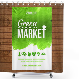Personality  Ecology Green Market Invitation Poster. Green Stroke Trees And Shrubs On Wood Background Shower Curtains