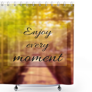 Personality  Inspirational Quote On Blurred  Background Shower Curtains