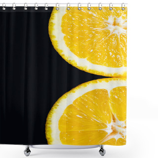 Personality  Close Up View Of Slices Of Tasty Orange Isolated On Black  Shower Curtains