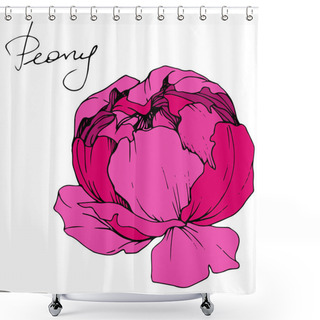 Personality  Vector Pink Peony. Wildflower Isolated On White. Engraved Ink Art With 'peony' Lettering Shower Curtains