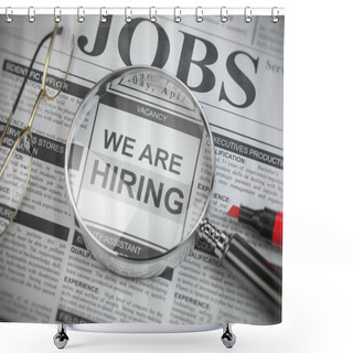 Personality  We Are Hiring. Job Search And Employment Concept. Magnified Glas Shower Curtains