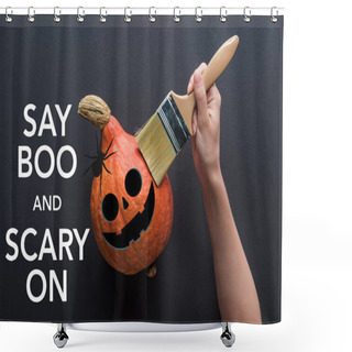 Personality  Partial View Of Woman Holding Paintbrush Near Pumpkin On Black Background With Say Boo And Scary On Illustration Shower Curtains
