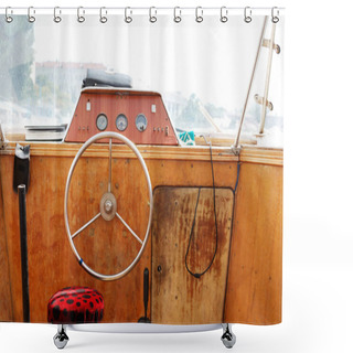Personality  Wooden Control Panel With Metal Steering Wheel On The Captain Bridge Of The Old Motor Boat Shower Curtains