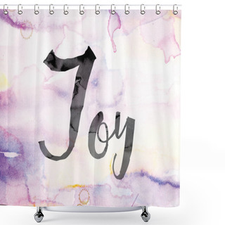 Personality  Joy Colorful Watercolor And Ink Word Art Shower Curtains