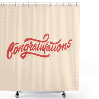 Personality  Congratulations Handlettering Vector Illustration Shower Curtains