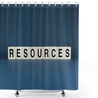 Personality  Resources. Cubes Form The Word Resources. Extensive Concept From Enterprise Resource Planning Concept To Minerals Shower Curtains