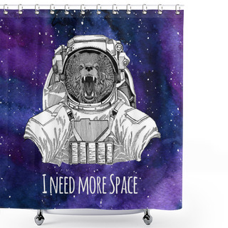 Personality  Animal Astronaut Brown Bear Russian Bear Wearing Space Suit Galaxy Space Background With Stars And Nebula Watercolor Galaxy Background Shower Curtains