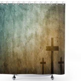 Personality  Three Crosses On Grunge Background Shower Curtains