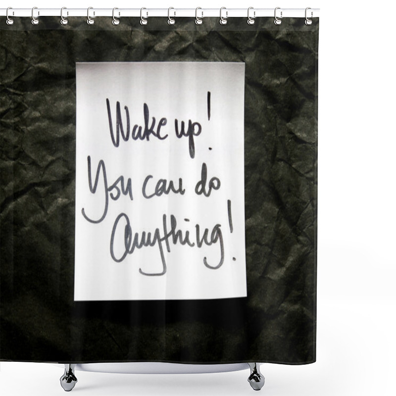 Personality  You Can Do Anything Shower Curtains