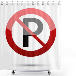Personality  No Parking Sign Shower Curtains