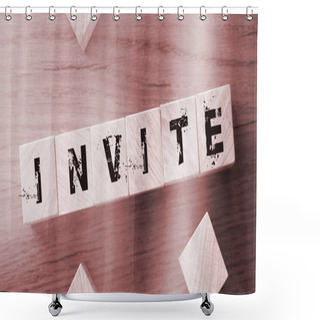 Personality  Invite Written On A Wooden Cube In A Office Desk. Welcome New Members Or Referral Programm Affiliate Marketing Concept. Shower Curtains
