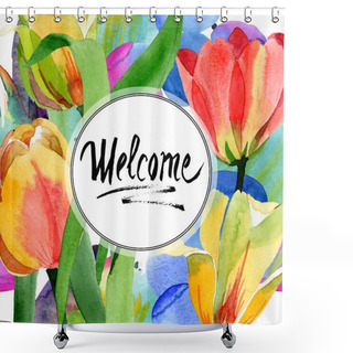 Personality  Beautiful Yellow Tulips With Green Leaves Isolated On White. Watercolor Background Illustration. Welcome Calligraphy. Shower Curtains
