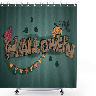 Personality  Vector Halloween Inscription Isolated On Dark Green Shower Curtains