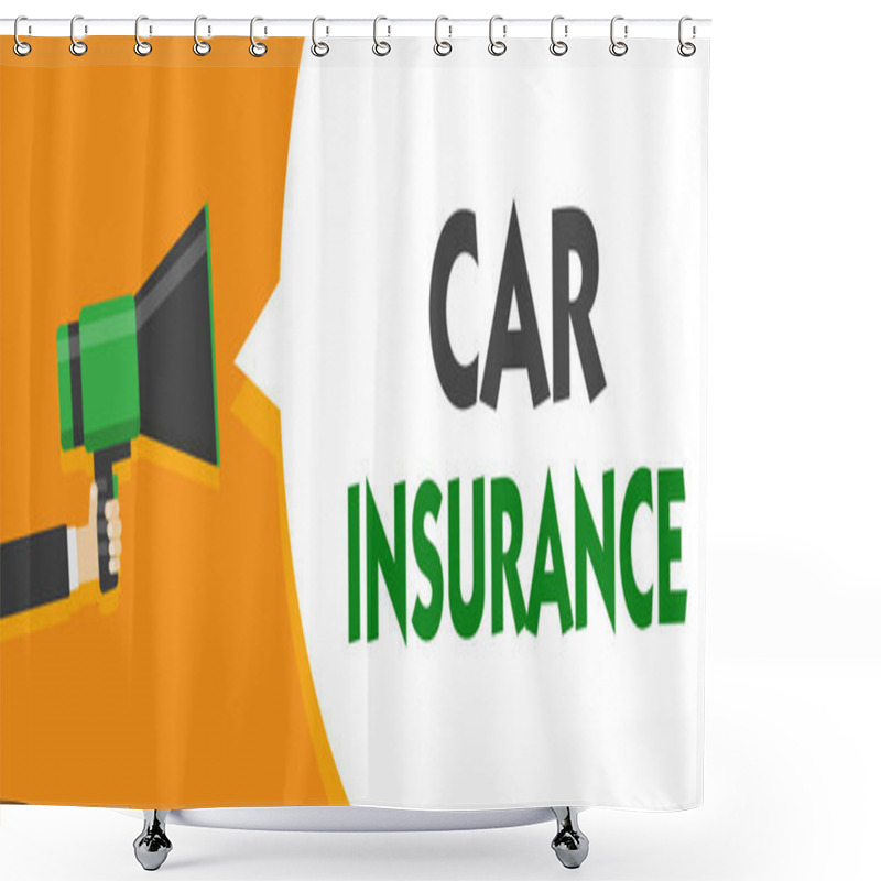 Personality  Handwriting text Car Insurance. Concept meaning Accidents coverage Comprehensive Policy Motor Vehicle Guaranty Man holding megaphone loudspeaker speech bubble message speaking loud. shower curtains