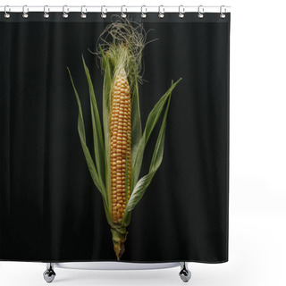 Personality  Top View Fresh Ripe Corn Cob Isolated On Black Shower Curtains