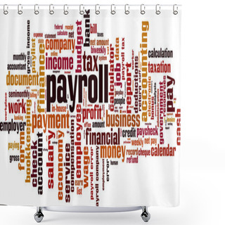 Personality  Payroll Word Cloud Concept. Collage Made Of Words About Payroll. Vector Illustration Shower Curtains