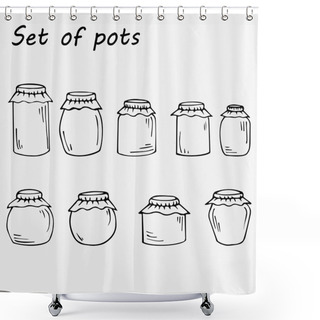 Personality  Set Of Jam Pots In Cartoon Style. Hand Drawn Illustration Isolated On White Background. Shower Curtains