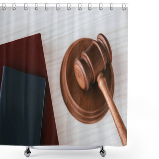 Personality  Wooden Gavel Near Passport And Notebook On Table Shower Curtains
