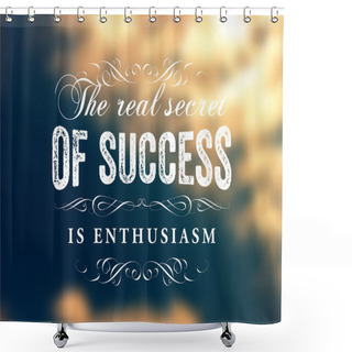 Personality  Quote Typographical Poster Shower Curtains