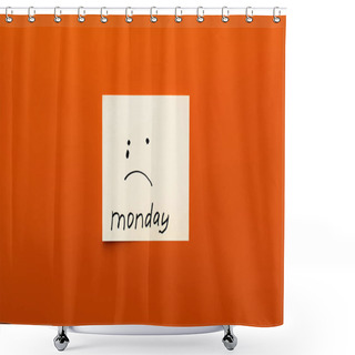 Personality  Top View Of Paper Note With Crying Emoticon And Monday Lettering On Orange Background Shower Curtains