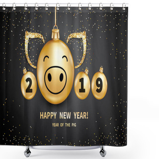 Personality  2019 Year Of The PIG Shower Curtains