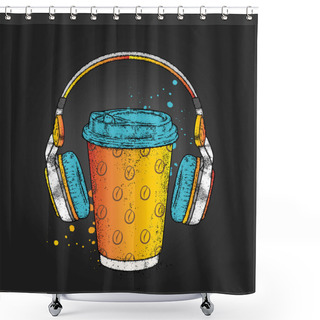 Personality  Beautiful Glass With Coffee And Headphones. Vector Illustration. Ready Concept. Shower Curtains