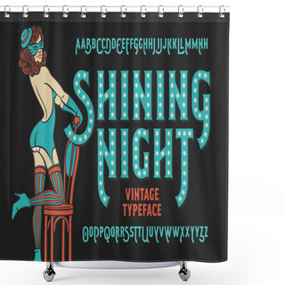 Personality  Vintage Font With Female Dancer  Shower Curtains