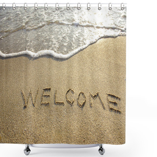 Personality  Welcome Drawn In The Sand With Seafoam And Wave Shower Curtains