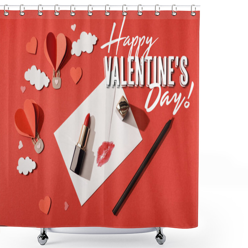 Personality  Top View Of Heart Shaped Air Balloons, Lipstick And Pencil Near Envelope With Lip Print And Happy Valentines Day Lettering On Red Background Shower Curtains