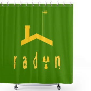 Personality  Radon, A Contaminant That Affects Indoor Air Quality Worldwide. 3D Illustration, Green And Yellow. Silhouette Of A House, Roof, Chimney, Antenna And Text. Risk Of Possible Accumulation Inside The Home Shower Curtains