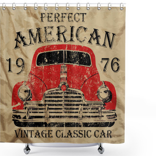 Personality  Old American Car Vintage Classic Retro Man T Shirt Graphic Design Shower Curtains