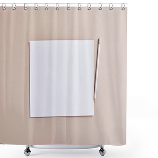 Personality  Top View Of Blank White Paper With Pencil On Beige Surface Shower Curtains