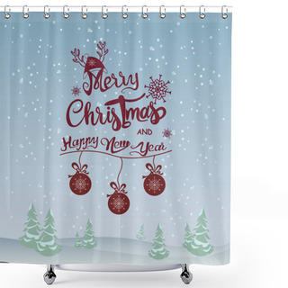 Personality  Vector With Merry Christmas And Happy New Year Lettering Near Christmas Balls And Falling Snow On Blue Shower Curtains