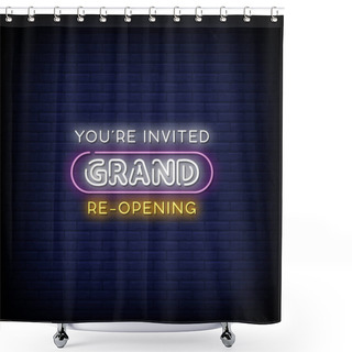 Personality  Grand Re Opening Neon Signs Style Text Vector Shower Curtains