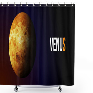 Personality  Realistic Venus Planet From Space. Vector Illustration Shower Curtains