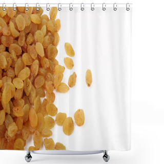 Personality  Dried Golden Raisins Isolated On White. Dried Grapes. Shower Curtains