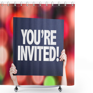 Personality  You're Invited! Card Shower Curtains