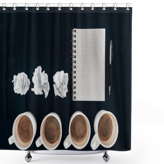 Personality  Top View Of Blank Notepad With Crumpled Papers And Cups Of Coffee In Row Isolated On Black Shower Curtains
