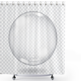 Personality  Big Transparent Glass Sphere. Transparency Only In Vector File Shower Curtains