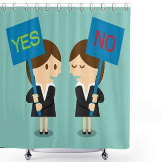 Personality  Businesswoman Holding A Signboard With The Word Yes Or No Written In It Shower Curtains
