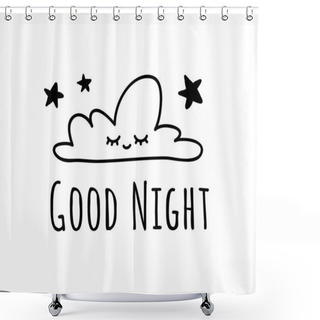 Personality  Funny Cloud In Cartoon Style On White Background And Quote. Hand Drawn Illustration Sky And Text. Creative Art Work. Actual Vector Weather Drawing Shower Curtains