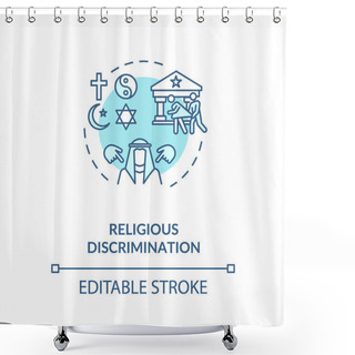 Personality  Religious Discrimination Concept Icon. Mistreatment Based On Religion Idea Thin Line Illustration. Desegregation. Human Rights. Vector Isolated Outline RGB Color Drawing. Editable Stroke Shower Curtains